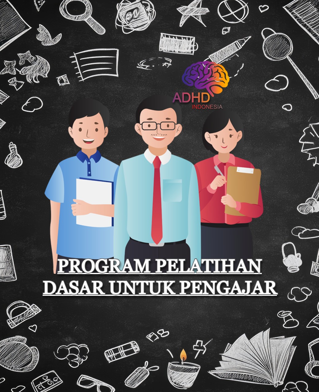 Pelatihan Dasar Pengajar ADHD Indonesia Kabupaten Asahan